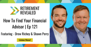 How To Find Your Financial Advisor With Drew Richey and Shawn Perry