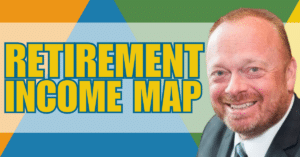 How To Design Your Retirement Income Map With Dennis Tubbergen