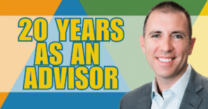 20 Years As A Financial Advisor