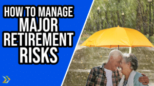 Breaking down the major retirement risks and evaluating the different strategies you can take to mitigate them and create a secure retirement.