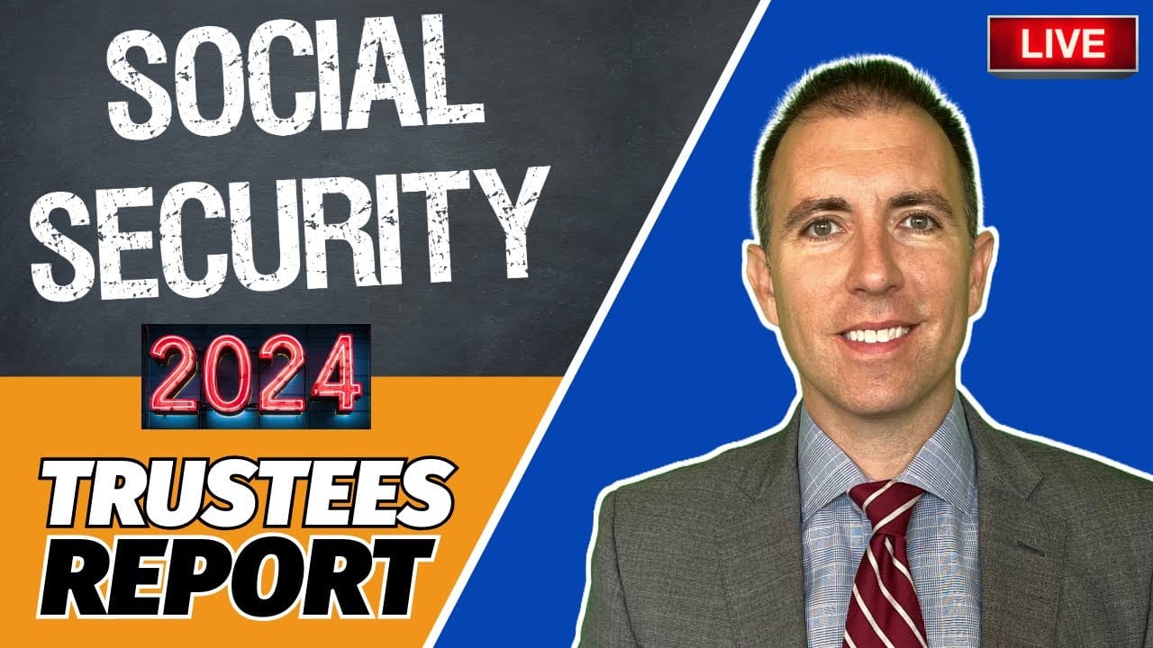 The 2024 Social Security Trustees Report